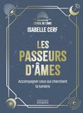 Les Passeurs d'âmes - Accompagner ceux qui cherchent la lumière