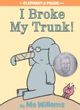 I Disney Trading B.V. I Broke My Trunk!-An Elephant and Piggie Book