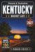 Kentucky Bucket List: Explore 150 Bourbon Trail Destinations, Horse Country Landscapes, Appalachian Scenic Routes, Mammoth Cave Wonders, Historic Towns, and Classic Bluegrass Adventures