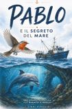 Pablo e il segreto del mare
