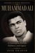 Muhammad Ali: A Gateway to His Life, Defiance, and Legacy