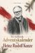 Der Heinz Rudolf Kunze Der inoffizielle Adventskalender über Heinz Rudolf Kunze: Fanbuch und Biografie in einem. Das ideale Geschenk für alle Fans.