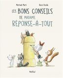 Les Madame Réponse-à-tout Les bons conseils de Madame Réponse-à-tout