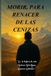 MORIR, Independently Published Morir, Para Renacer de Las Cenizas. Paperback