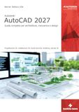 Autodesk® GPSR Kontakt Autodesk® AutoCAD 2027. Guida completa per architettura, meccanica e design