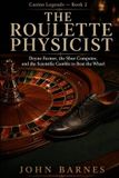 The Libri GmbH The Roulette Physicist