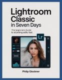 Lightroom Bol Lightroom Classic in 7 Days Paperback