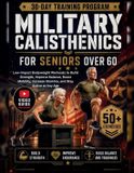 MILITARY Bol Military Calisthenics for Seniors Over 60 Paperback