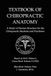 TEXTBOOK OF CHIROPRACTIC ANATOMY