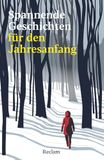 Spannende Philipp Reclam jun. Verlag Spannende Geschichten für den Jahresanfang Paperback 128 pagina's
