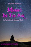 Prudent Survival Magic In The Air: An Invitation To Amateur Radio