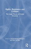 Rights, Routledge Rights, Resistance and Critique: The Legal Theory of Costas Douzinas Hardcover