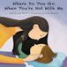 Where Libri GmbH Where Do You Go When You're Not With Me Paperback