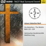 Saechsisches Johann Sebastian Bach: Die Motetten BWV 225-229