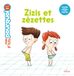 Zizis Editions Milan Zizis et zezettes