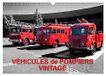 VÉHICULES Calvendo VÉHICULES de POMPIERS VINTAGE (Calendrier mural 2027 DIN A3 vertical), CALVENDO calendrier mensuel