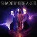 Suburban Shadow Breaker