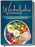 Wechseljahre GPSR Kontakt Wechseljahre Kochbuch: Die leckersten Rezepte für hormonelle Balance, Linderung typischer Beschwerden und gesundes Abnehmen in den Wechseljahren - inkl. 30-Tage-Ernährungsplan, Saisonkalender u.v.m.