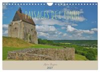Paysages Calvendo Paysages de l'Yonne (Calendrier mural 2027 DIN A4 vertical), CALVENDO calendrier mensuel