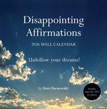 Disappointing Chronicle Books Disappointing Affirmations 2026 Wandkalender