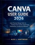 Canva User Guide 2026