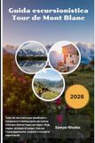 Guida escursionistica Tour de Mont Blanc 2026