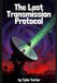 The Libri GmbH The Last Transmission Protocols Hardcover