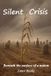 Silent Libri GmbH Silent Crisis: Beneath the Surface of a Nation Paperback