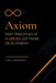 Axiom: First Principles of AI-Driven Software Development Paperback