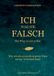 Ich BoD - Books on Demand Ich war nie falsch - Der Weg zu mir selbst