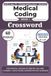 Medical Coding Terminology Crossword Puzzle Book