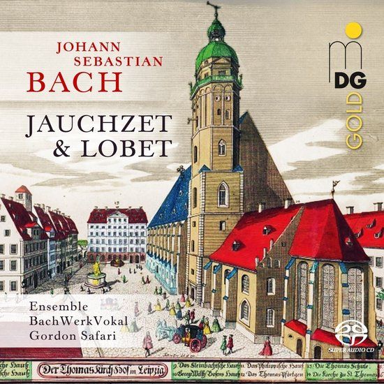 Outhere Ensemble BachWerkVokal, Gordon Safari - J.S. Bach: Jauchzet & Lobet (SACD)