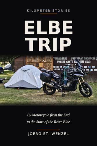 Elbe Trip: By Motorcycle from Estuary to Spring