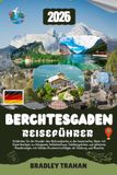 BERCHTESGADEN REISEFÜHRER 2026