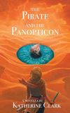 The Libri GmbH The Pirates and the Trinkets-The Pirate and the Panopticon Paperback