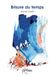 Brisure Libri GmbH Brisure du temps Paperback