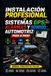 Instalación Profesional de Sistemas GPS, Alarmas y Sonido Automotriz Paso a Paso: Manual para Instalar GPS, Alarmas, Radios, Pantallas Multimedia, Amplificadores, Subwoofers y Accesorios Electrónicos