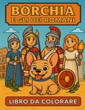 Borchia Independently Published Borchia e gli dei romani Paperback