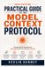 Practical Libri GmbH Practical Guide to the Model Context Protocol: Connecting AI Assistants to Enterprise Data, File Systems, and APIs Paperback