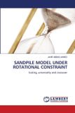 SANDPILE Lap Lambert Academic Publishing Sandpile Model Under Rotational Constraint Paperback