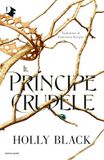Il principe crudele - Holly Black