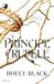 Il principe crudele - Holly Black