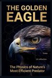 THE Independently Published The Golden Eagle Paperback