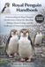 ROYAL PENGUIN HANDBOOK: Understanding the Royal Penguin: Identification, Colony Life, Breeding Biology, Ocean Ecology, and the Challenges of Protecting Subantarctic Wildlife