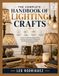 THE COMPLETE HANDBOOK OF LIGHTING CRAFTS