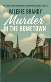 Murder Emerald Lion Press The Private Investigator Annie Hudson Mystery- Murder in the Hometown Paperback
