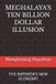 MEGHALAYA'S Bol 1- Meghalaya's Ten Billion Dollar Illusion Paperback