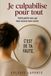 JE CULPABILISE POUR TOUT: Cette petite voix qui vous accuse sans cesse.