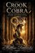 The Libri GmbH The Crook and the Cobra: Ancient Strategies of Ma'at, Kingship, and Eternal Victory