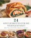 24 Independently Published 24 Köstlichkeiten für die Weihnachtszeit